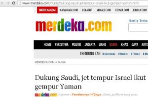 Fitnah merdeka.com tentang Jet Israel dan Arab Saudi menggempur Yaman bareng2..